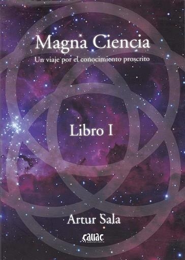 MAGNA CIENCIA | 9788494827921 | SALA, ARTUR | Llibreria La Gralla | Llibreria online de Granollers