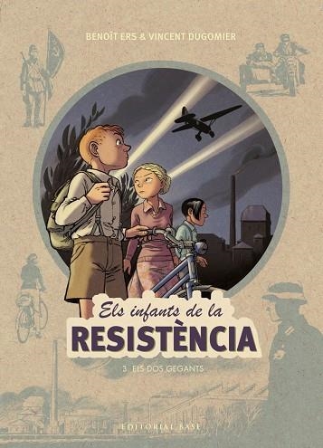 INFANTS DE LA RESISTENCIA 3. ELS DOS GEGANTS | 9788417183943 | BENOIT, ERS/ DUGOMIER, VINCENT | Llibreria La Gralla | Llibreria online de Granollers