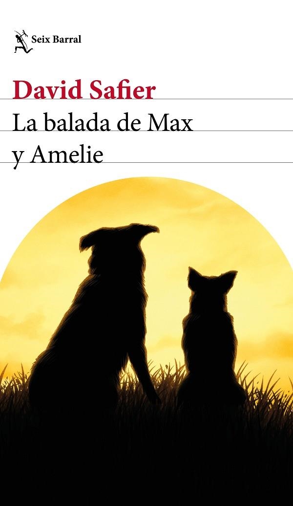 BALADA DE MAX Y AMELIE, LA  | 9788432234323 | SAFIER, DAVID | Llibreria La Gralla | Librería online de Granollers