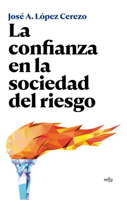 CONFIANZA EN LA SOCIEDAD DEL RIESGO, LA  | 9788415132233 | LÓPEZ CEREZO, JOÉ A. | Llibreria La Gralla | Llibreria online de Granollers