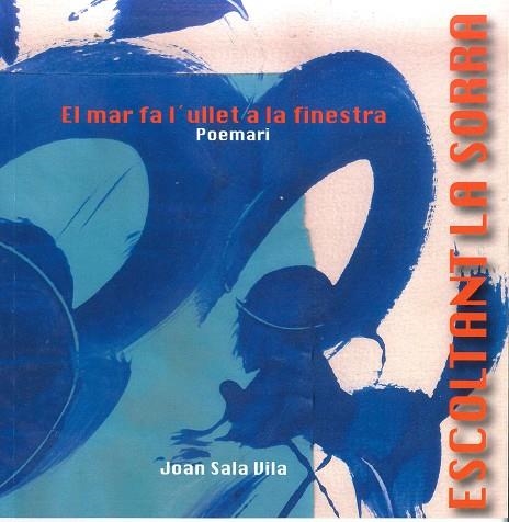 MAR FA L'ULLET A LA FINESTRA, EL | 9788494958205 | SALA VILA, JOAN | Llibreria La Gralla | Llibreria online de Granollers