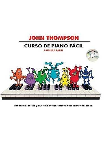 CURSO DE PIANO FACIL VOL. 1 + CD | 9781785582035 | JOHN THOMPSON | Llibreria La Gralla | Llibreria online de Granollers