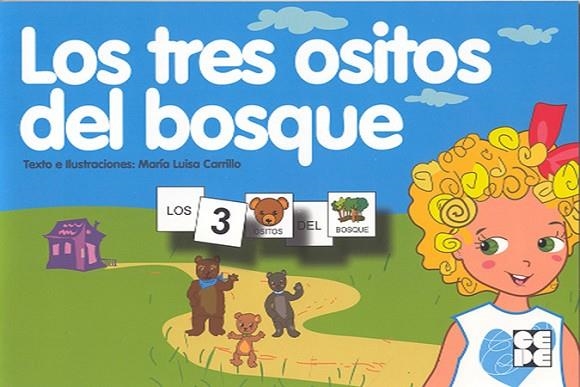 LOS TRES OSITOS DEL BOSQUE | 9788478697595 | CARRILLO ROJO, MARÍA LUISA | Llibreria La Gralla | Librería online de Granollers