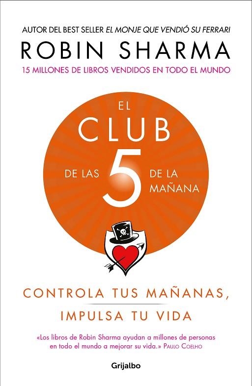 CLUB DE LAS 5 DE LA MAÑANA, EL | 9788425356902 | SHARMA, ROBIN | Llibreria La Gralla | Librería online de Granollers