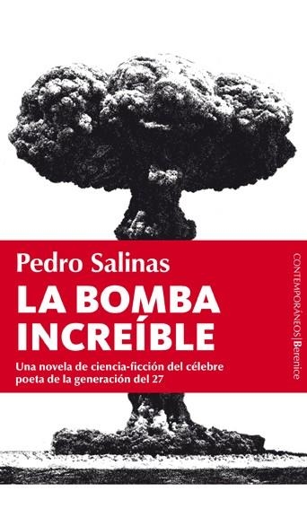 BOMBA INCREÍBLE, LA | 9788496756793 | SALINAS, PEDRO | Llibreria La Gralla | Librería online de Granollers