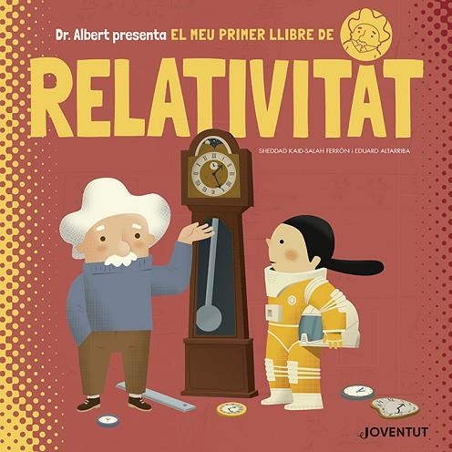 MEU PRIMER LLIBRE DE RELATIVITAT, EL | 9788426145628 | KAID-SALAH FERRÓN, SHEDDAD | Llibreria La Gralla | Llibreria online de Granollers