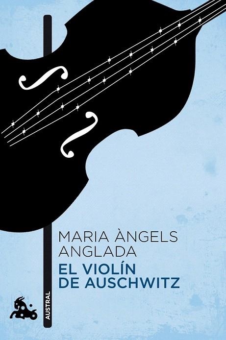 VIOLIN DE AUSCHWITZ, EL (AUSTRAL - CONTEMPORANEA) | 9788423344017 | ANGLADA, MARIA ANGELS | Llibreria La Gralla | Llibreria online de Granollers