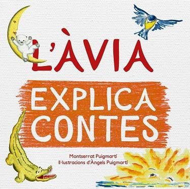 AVIA EXPLICA CONTES, L' | 9788417000943 | PUIGMARTÍ ESTEVE, MONTSERRAT; PUIGMARTÍ ESTEVE, MARIA DELS ÀNGELS | Llibreria La Gralla | Llibreria online de Granollers