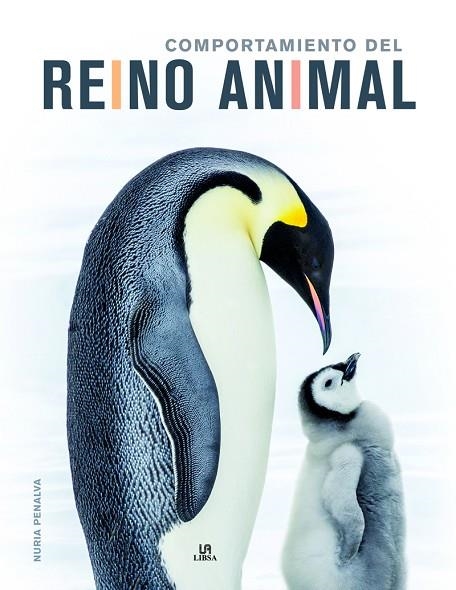 COMPORTAMIENTO DEL REINO ANIMAL | 9788466218245 | PENALVA COMENDADOR, NURIA/EQUIPO EDITORIAL | Llibreria La Gralla | Llibreria online de Granollers