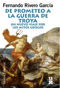 DE PROMETEO A LA GUERRA DE TROYA (13/20) | 9788420652870 | RIVERO GARCÍA, FERNANDO | Llibreria La Gralla | Llibreria online de Granollers