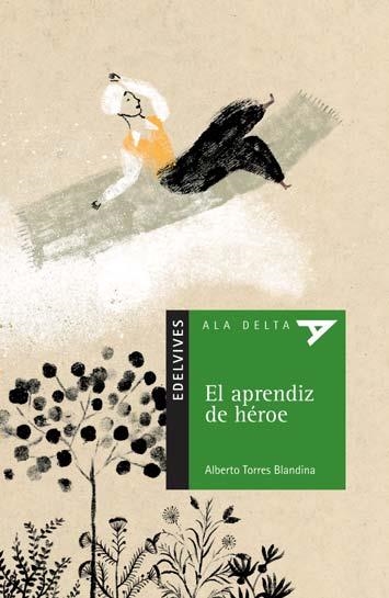 APRENDIZ DE HÉROE | 9788426371188 | TORRES BLANDINA, ALBERTO | Llibreria La Gralla | Llibreria online de Granollers