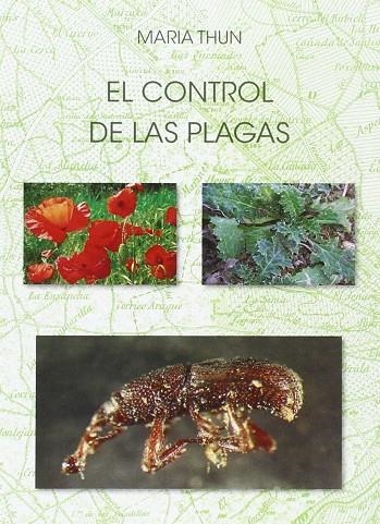 CONTROL DE LAS PLAGAS | 9788492843657 | MARIA THUN | Llibreria La Gralla | Librería online de Granollers