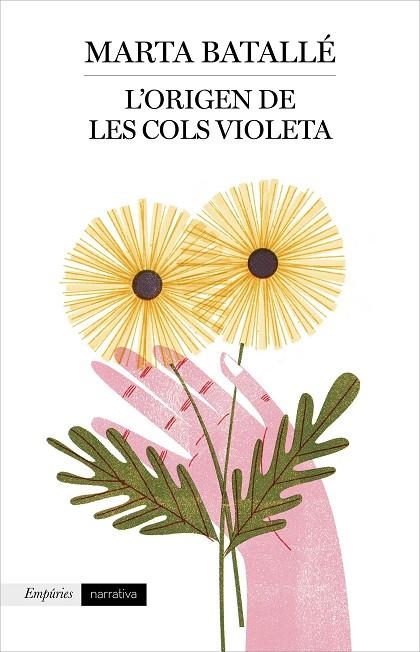 ORIGEN DE LES COLS VIOLETA, L' | 9788417016807 | BATALLÉ RUIZ, MARTA | Llibreria La Gralla | Llibreria online de Granollers