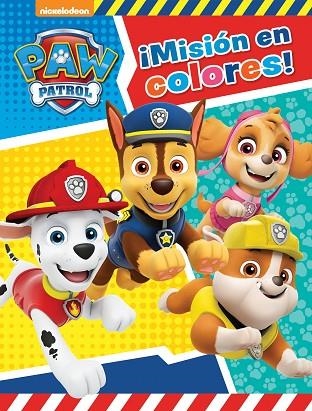 ¡MISIÓN EN COLORES! (PAW PATROL - PATRULLA CANINA. ACTIVIDADES) | 9788448851750 | NICKELODEON | Llibreria La Gralla | Llibreria online de Granollers