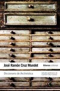 DICCIONARIO DE ARCHIVÍSTICA (EL LIBRO DE BOLSILLO) | 9788420652856 | CRUZ MUNDET, JOSÉ RAMÓN | Llibreria La Gralla | Llibreria online de Granollers