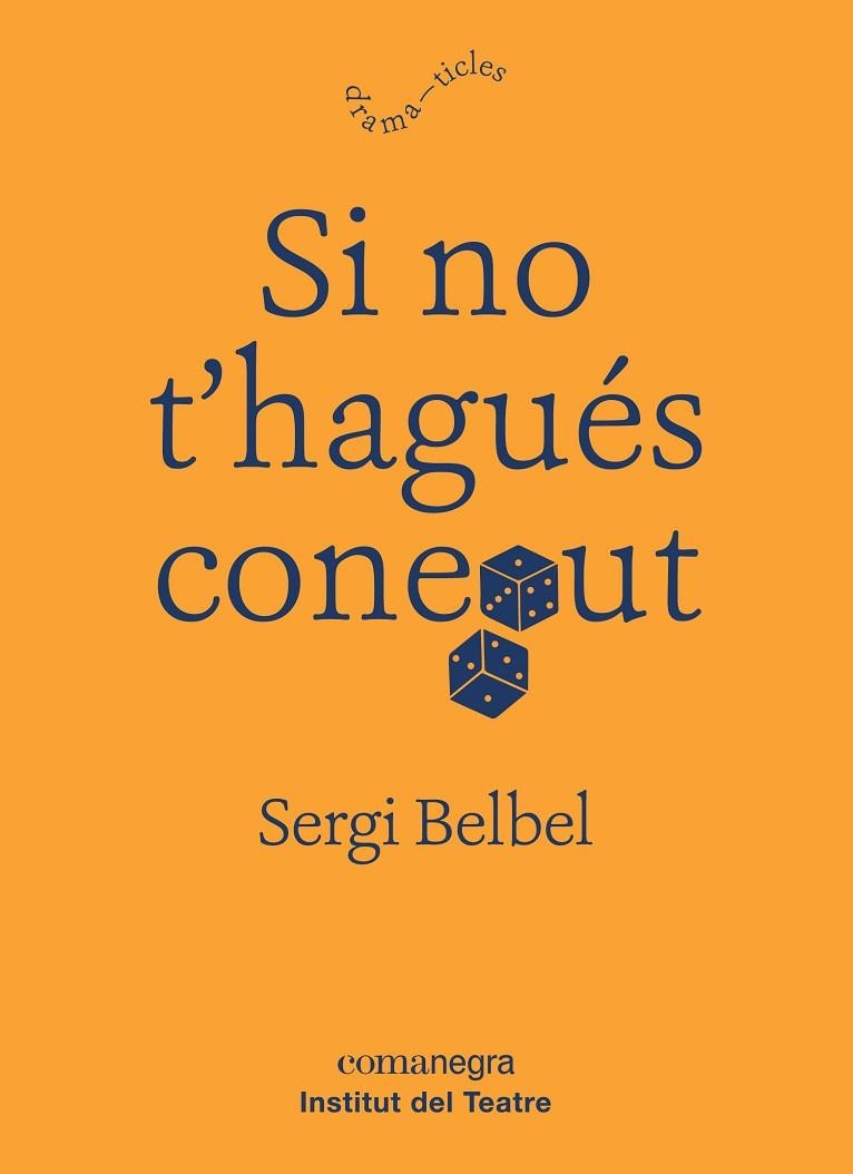 SI NO T’HAGUÉS CONEGUT | 9788417188634 | BELBEL, SERGI | Llibreria La Gralla | Librería online de Granollers