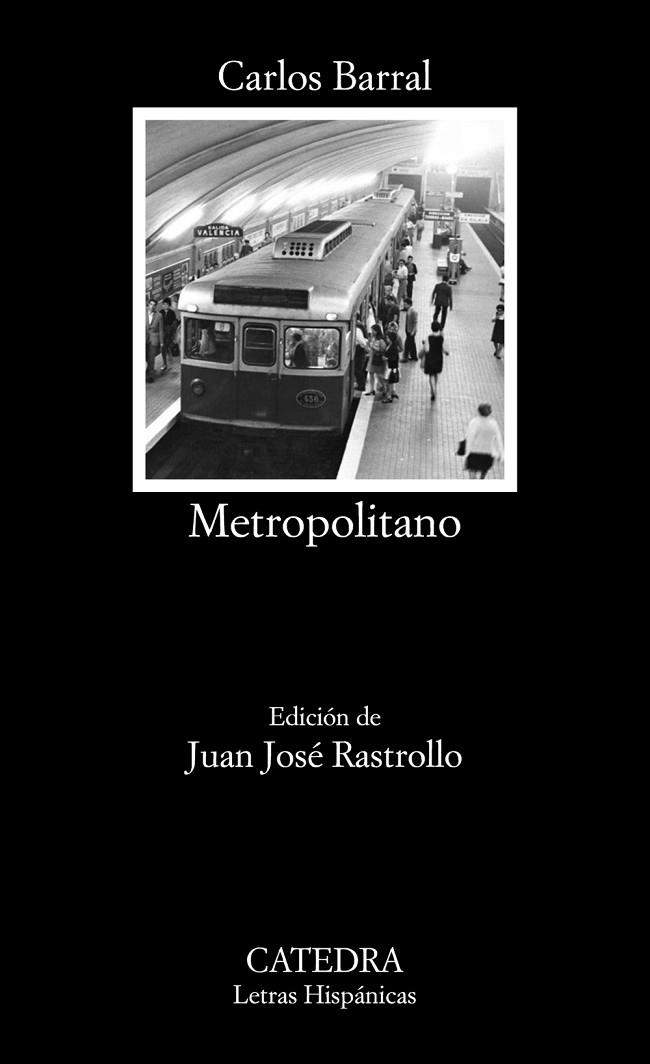 METROPOLITANO | 9788437639284 | BARRAL, CARLOS | Llibreria La Gralla | Librería online de Granollers