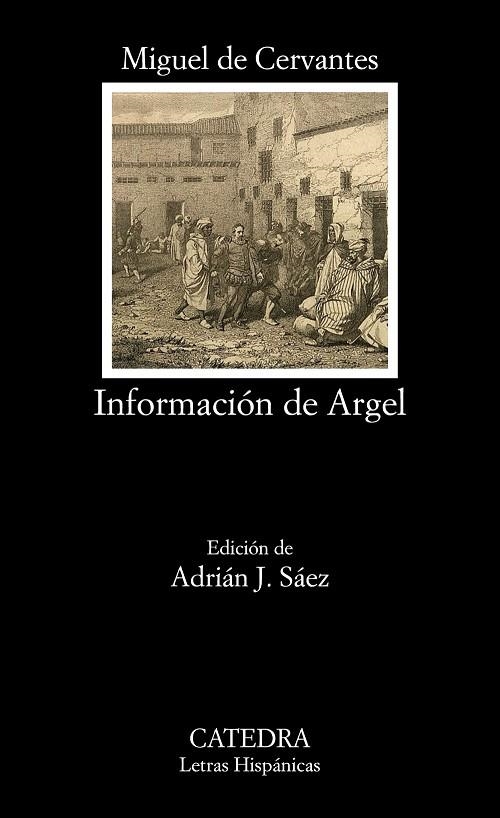 INFORMACIÓN DE ARGEL | 9788437639291 | CERVANTES, MIGUEL DE | Llibreria La Gralla | Librería online de Granollers