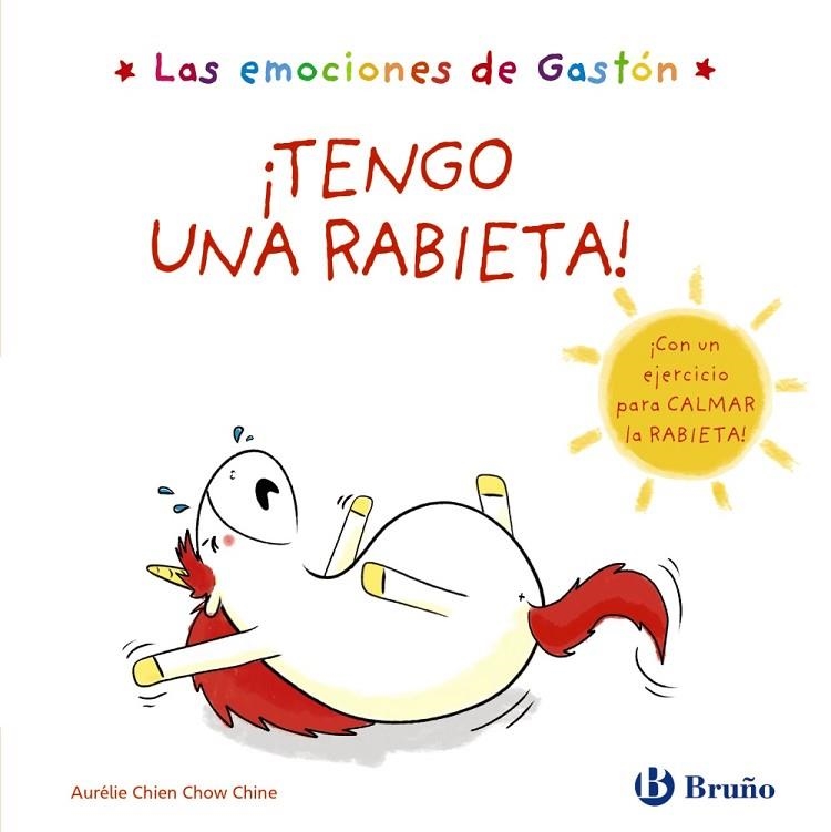 EMOCIONES DE GASTÓN, LAS . ¡TENGO UNA RABIETA! | 9788469625507 | CHIEN CHOW CHINE, AURÉLIE | Llibreria La Gralla | Librería online de Granollers