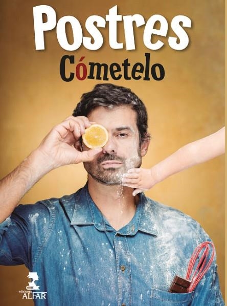 POSTRES DE CÓMETELO, LOS | 9788478987856 | SÁNCHEZ GUTIÉRREZ, ENRIQUE | Llibreria La Gralla | Llibreria online de Granollers