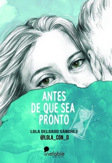 ANTES DE QUE SEA PRONTO | 9788494956164 | DELGADO,LOLA | Llibreria La Gralla | Librería online de Granollers