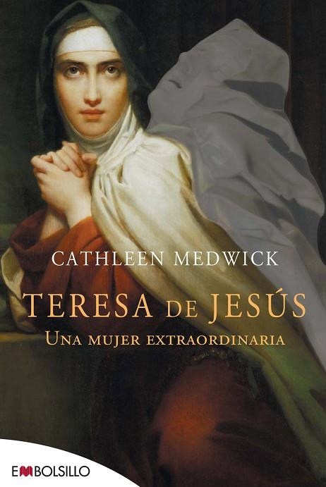 TERESA DE JESUS (MAEVA BOLSILLO 67) | 9788415140023 | MEDWICK, CATHLEEN | Llibreria La Gralla | Llibreria online de Granollers