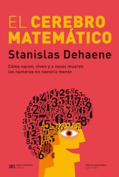 CEREBRO MATEMATICO, EL  | 9789876296212 | DEHAENE, STANISLAS | Llibreria La Gralla | Llibreria online de Granollers