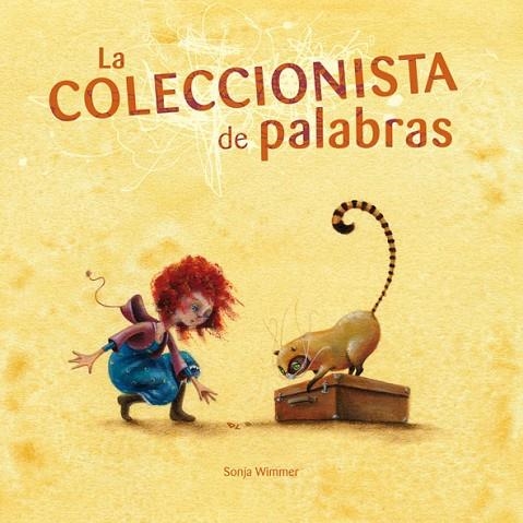 COLECCIONISTA DE PALABRAS, LA | 9788493824068 | WIMMER, SONJA | Llibreria La Gralla | Llibreria online de Granollers