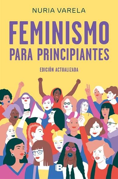 FEMINISMO PARA PRINCIPIANTES (EDICIÓN ACTUALIZADA) | 9788466663649 | VARELA, NURIA | Llibreria La Gralla | Llibreria online de Granollers