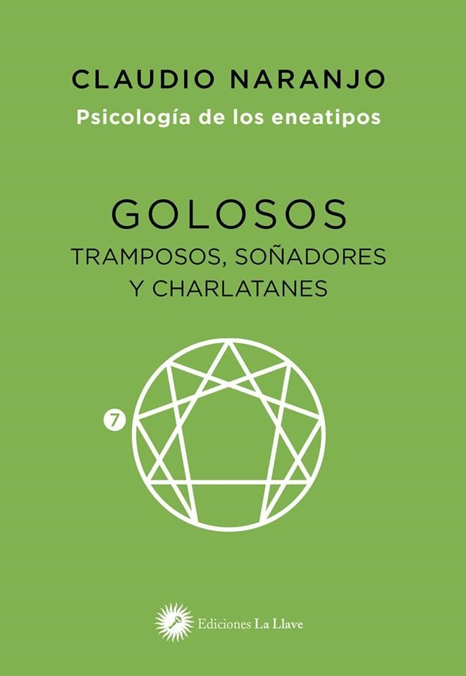 GOLOSOS TRAMPOSOS SOÑADORES Y CHARLATANES | 9788416145584 | NARANJO,CLAUDIO | Llibreria La Gralla | Llibreria online de Granollers