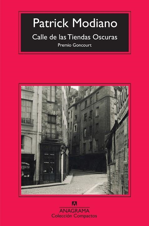 CALLE DE LAS TIENDAS OSCURAS (COMPACTOS, 534) | 9788433973917 | MODIANO, PATRICK | Llibreria La Gralla | Llibreria online de Granollers