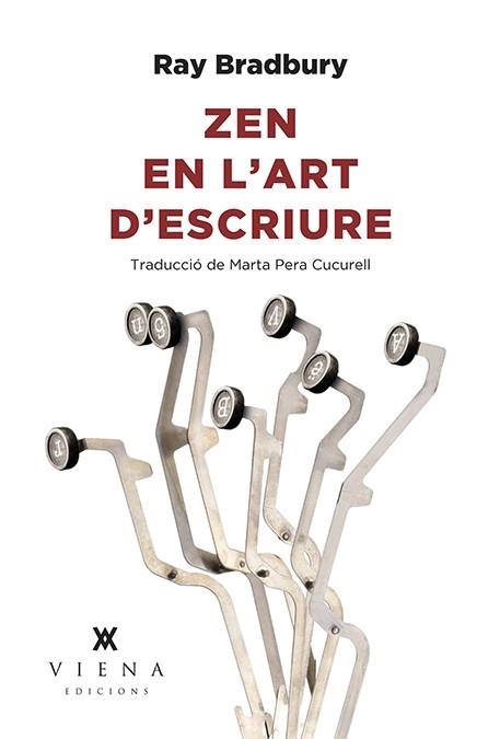 ZEN EN L'ART D'ESCRIURE | 9788494906688 | BRADBURY, RAY | Llibreria La Gralla | Llibreria online de Granollers