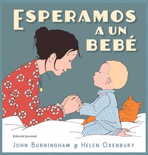 ESPERAMOS A UN BEBÉ | 9788426145451 | BURNINGHAM, JOHN | Llibreria La Gralla | Llibreria online de Granollers