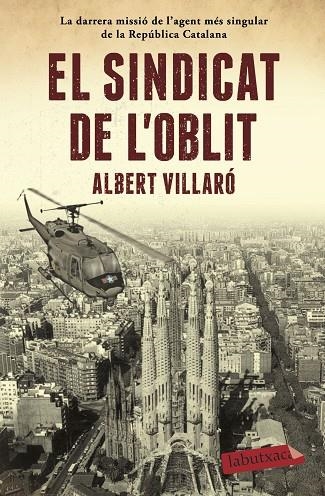 SINDICAT DE L'OBLIT, EL | 9788417420482 | VILLARÓ, ALBERT | Llibreria La Gralla | Librería online de Granollers