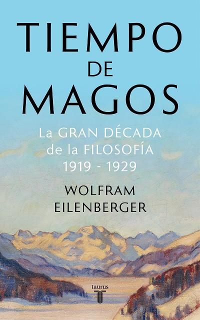 TIEMPO DE MAGOS | 9788430622085 | EILENBERGER, WOLFRAM | Llibreria La Gralla | Librería online de Granollers