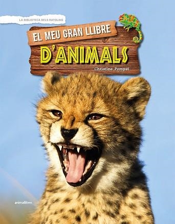 MEU GRAN LLIBRE D'ANIMALS, EL  | 9788417599096 | POMPÉÏ, CHRISTINE | Llibreria La Gralla | Librería online de Granollers