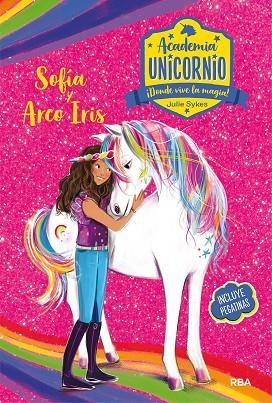 SOFÍA Y ARCOIRIS ACADEMIA UNICORNIO 1 | 9788427216198 | SYKES JULIE | Llibreria La Gralla | Llibreria online de Granollers