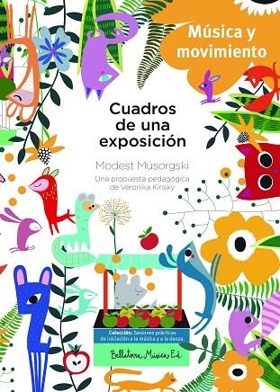 CUADROS DE UNA EXPOSICION (LIBRO + CD) | 9788494839962 | KINSKY, VERONIKA / ROIG, VANESSA | Llibreria La Gralla | Llibreria online de Granollers