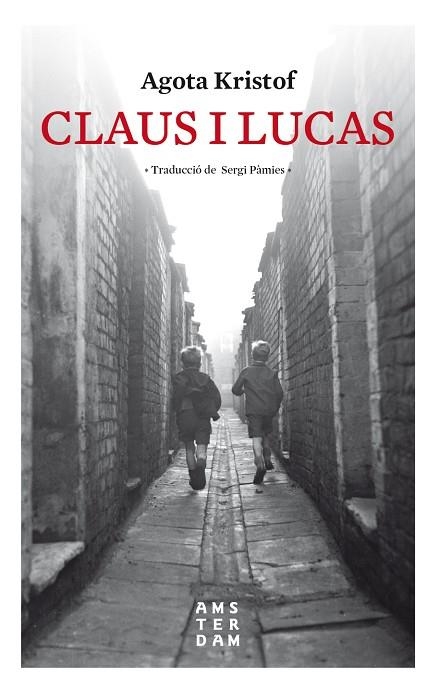 CLAUS I LUCAS | 9788416743841 | KRISTOF, AGOTA | Llibreria La Gralla | Librería online de Granollers