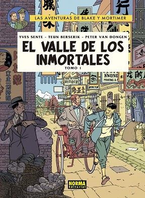 BLAKE Y MORTIMER 25. EL VALLE DE LOS INMORTALES. TOMO 1 | 9788467934946 | Y. SENTE ; T. BERSERIK ;P. VAN DONGEN | Llibreria La Gralla | Llibreria online de Granollers