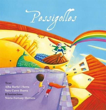 PESSIGOLLES | 9788472905825 | BARBÉ I SERRA, ALBA / CARRO IBARRA, SARA  / FORTUNY HERRERO, NÚRIA | Llibreria La Gralla | Llibreria online de Granollers