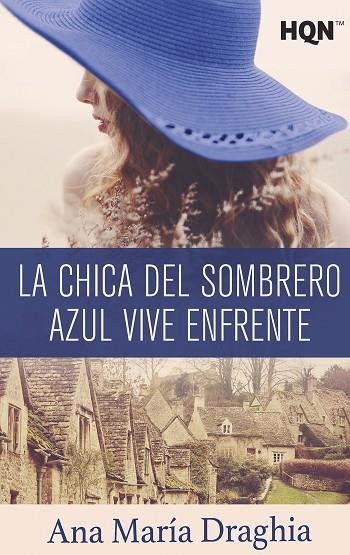 CHICA DEL SOMBRERO AZUL VIVE ENFRENTE, LA  | 9788413074214 | MARÍA DRAGHIA, ANA | Llibreria La Gralla | Llibreria online de Granollers