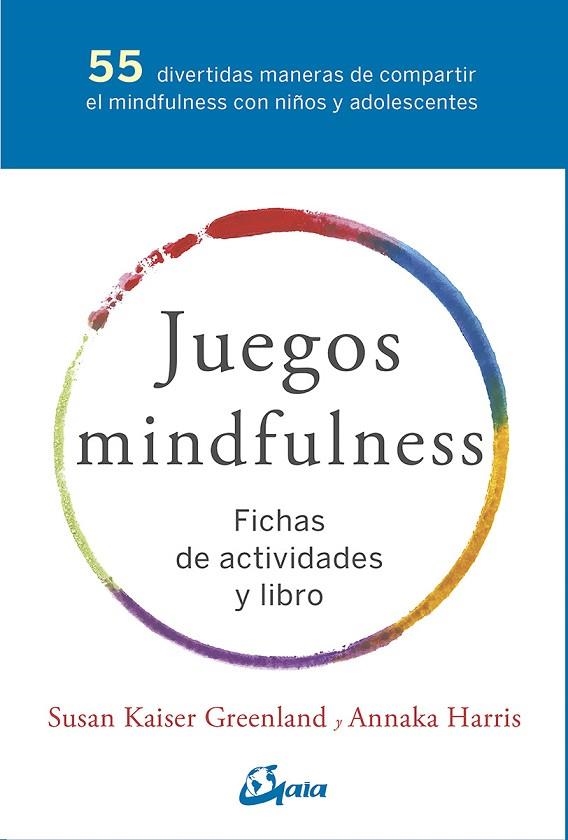 JUEGOS MINDFULNESS (PACK) | 9788484457381 | KAISER GREENLAND, SUSAN; HARRIS, ANNAKA | Llibreria La Gralla | Llibreria online de Granollers