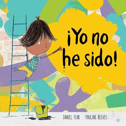 YO NO HE SIDO! | 9788417673093 | FEHR, DANIEL; REEVES, PAULINE | Llibreria La Gralla | Llibreria online de Granollers