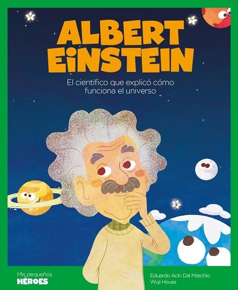 ALBERT EINSTEIN | 9788417822095 | ACIN, EDUARDO; HOUSE, WUJI | Llibreria La Gralla | Llibreria online de Granollers