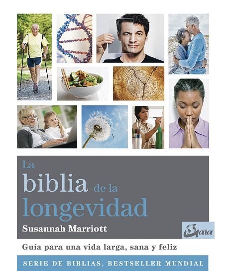 BIBLIA DE LA LONGEVIDAD, LA  | 9788484457732 | MARRIOTT, SUSANNAH | Llibreria La Gralla | Llibreria online de Granollers