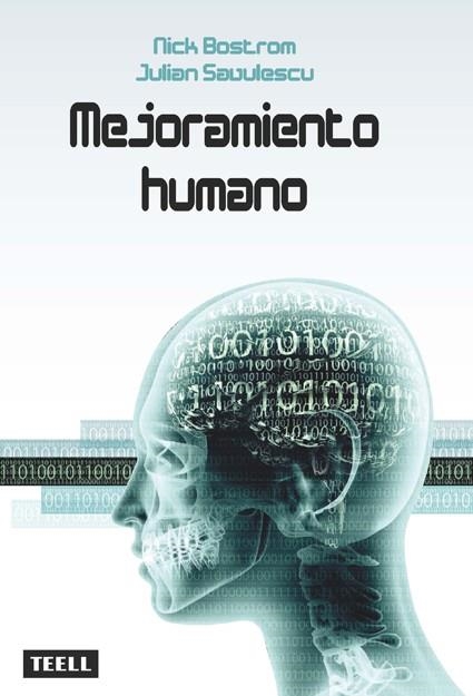 MEJORAMIENTO HUMANO | 9788416511204 | BOSTROM, NICK; SAVULESCU, JULIÁN | Llibreria La Gralla | Llibreria online de Granollers