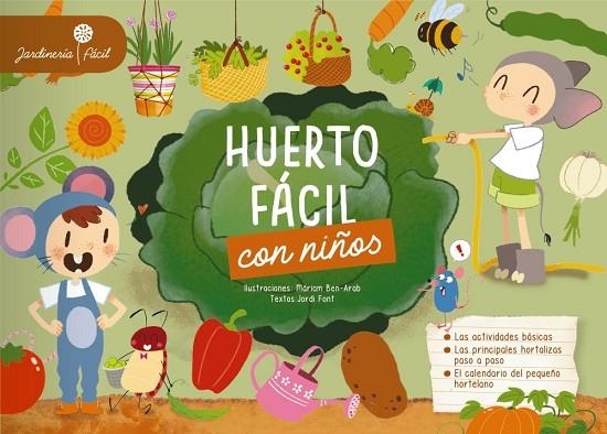 HUERTO FÁCIL CON NIÑOS | 9788417720087 | LAROUSSE EDITORIAL | Llibreria La Gralla | Llibreria online de Granollers