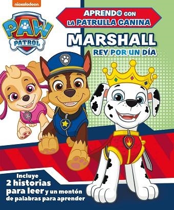 MARSHALL, REY POR UN DÍA (PAW PATROL | PATRULLA CANINA) | 9788448851811 | VVAA | Llibreria La Gralla | Llibreria online de Granollers