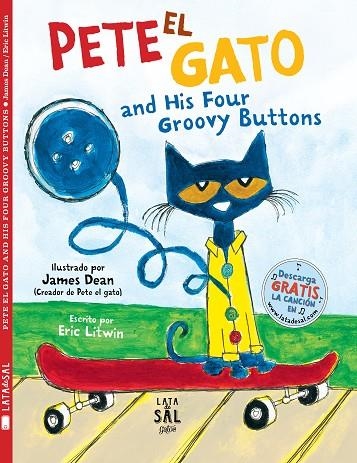 PETE EL GATO AND HIS FOUR GROOVY BUTTONS | 9788494918261 | LITWIN, ERIC | Llibreria La Gralla | Llibreria online de Granollers